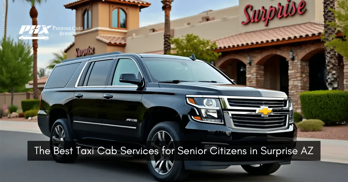 Taxi cab in Surprise AZ for Senior citizens.