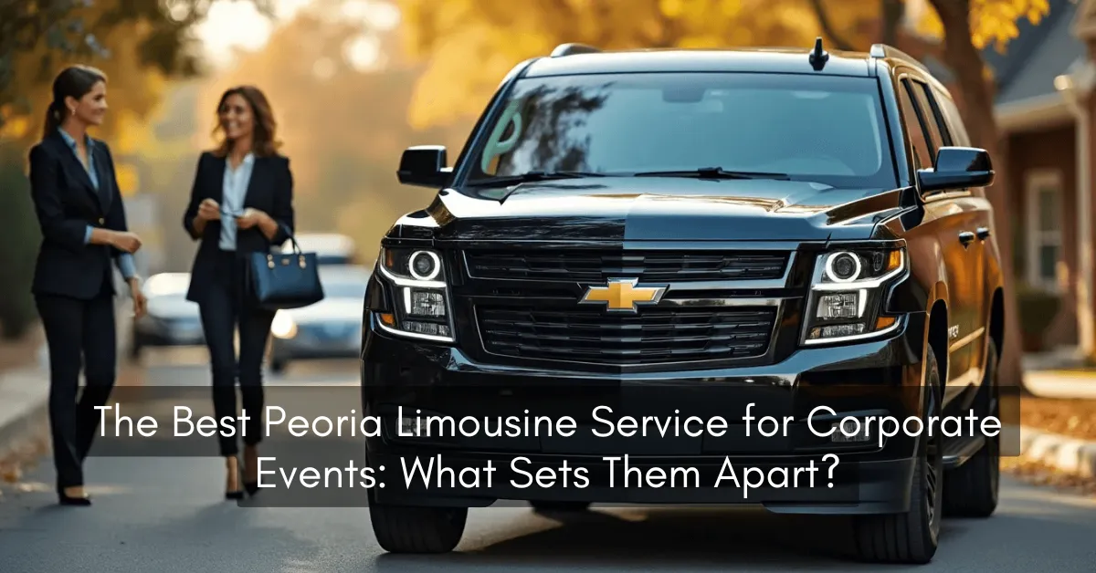 Peoria limousine service is uniquely equipped to satisfy the requirements of corporate customers.