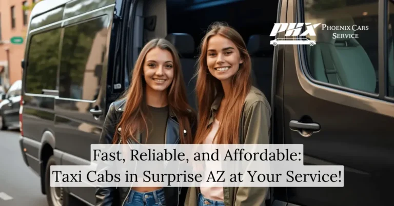 Taxi Cab Surprise AZ provides fast, reliable, and affordable service